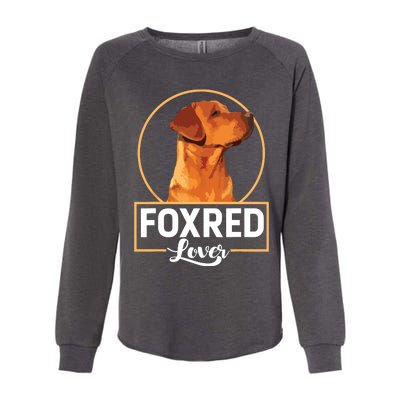 Foxred Lover Redfox Labrador Retriever Fox Red Womens California Wash Sweatshirt