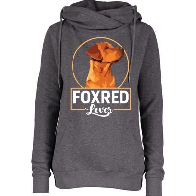 Foxred Lover Redfox Labrador Retriever Fox Red Womens Funnel Neck Pullover Hood