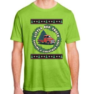 Funny Little Red Truck Hauling A Christmas Tree For Everyone Gift Adult ChromaSoft Performance T-Shirt