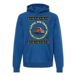 Funny Little Red Truck Hauling A Christmas Tree For Everyone Gift Premium Hoodie