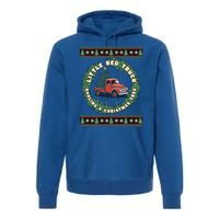 Funny Little Red Truck Hauling A Christmas Tree For Everyone Gift Premium Hoodie