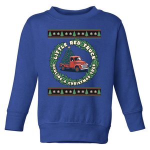 Funny Little Red Truck Hauling A Christmas Tree For Everyone Gift Toddler Sweatshirt