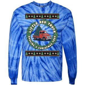 Funny Little Red Truck Hauling A Christmas Tree For Everyone Gift Tie-Dye Long Sleeve Shirt