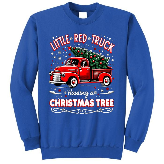 Funny Little Red Truck Hauling A Christmas Tree Xmas Trendy Cute Gift Sweatshirt