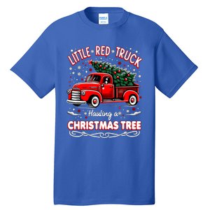 Funny Little Red Truck Hauling A Christmas Tree Xmas Trendy Cute Gift Tall T-Shirt