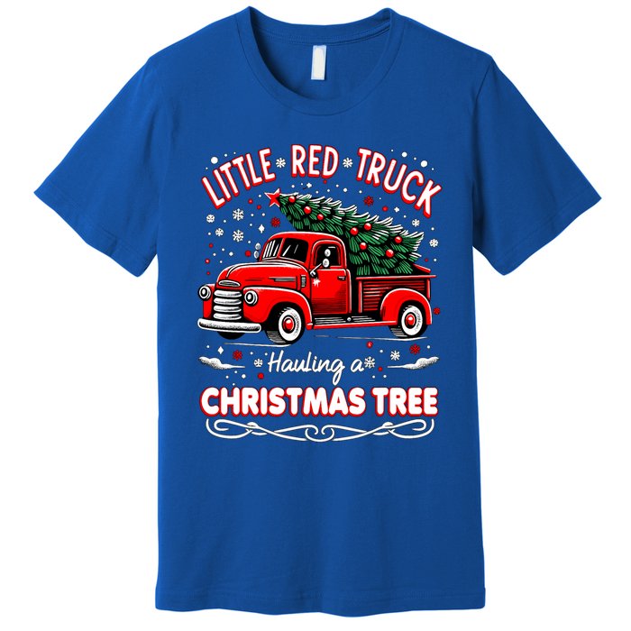 Funny Little Red Truck Hauling A Christmas Tree Xmas Trendy Cute Gift Premium T-Shirt