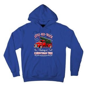 Funny Little Red Truck Hauling A Christmas Tree Xmas Trendy Cute Gift Tall Hoodie