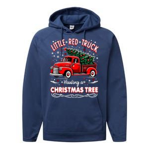 Funny Little Red Truck Hauling A Christmas Tree Xmas Trendy Cute Gift Performance Fleece Hoodie