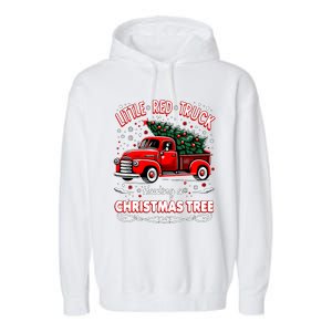 Funny Little Red Truck Hauling A Christmas Tree Xmas Trendy Cute Gift Garment-Dyed Fleece Hoodie