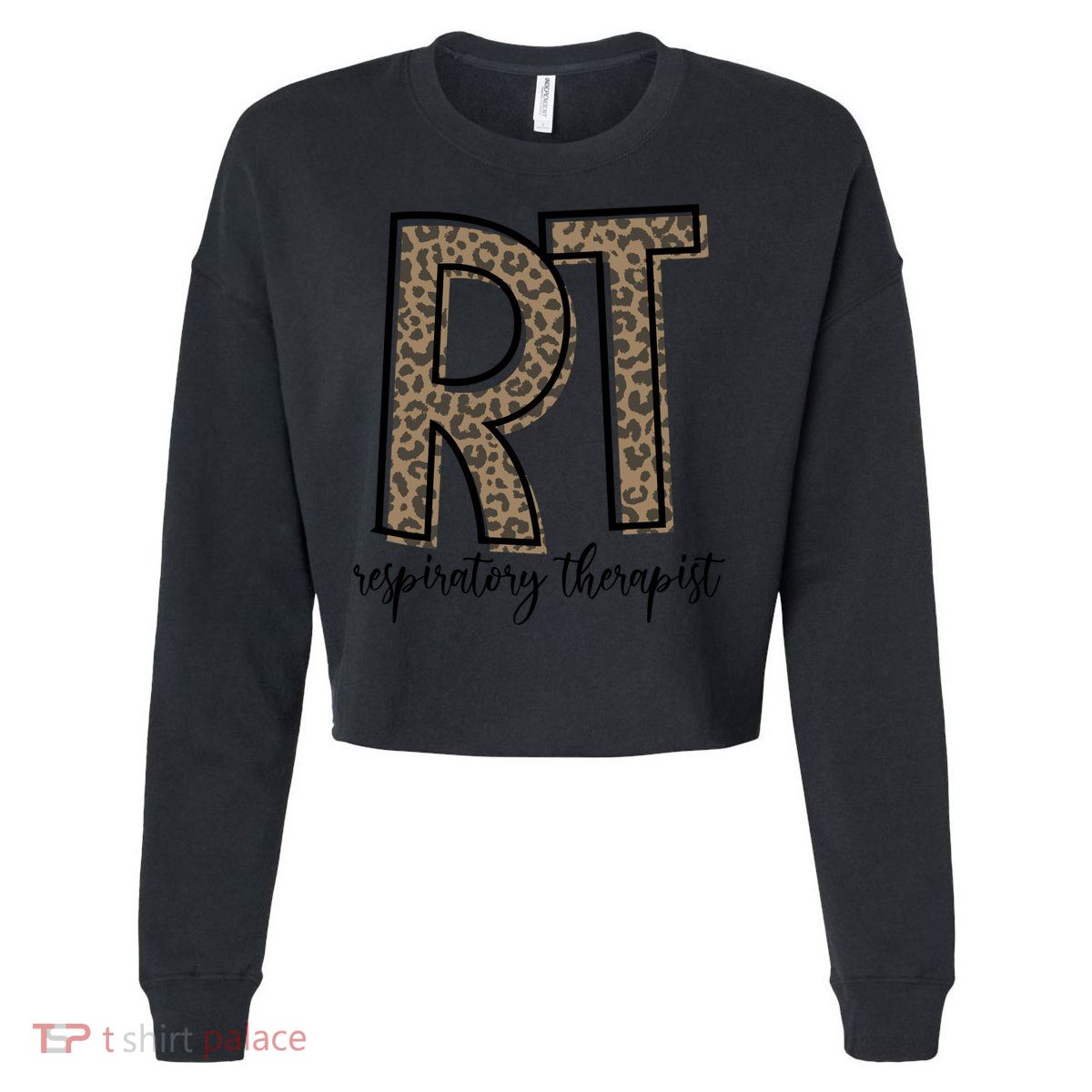 Funny Leopard Rt Therapist Respiratory Therapist Week Funny Gift Cropped Pullover Crew