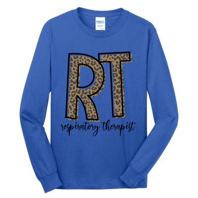 Funny Leopard Rt Therapist Respiratory Therapist Week Funny Gift Tall Long Sleeve T-Shirt