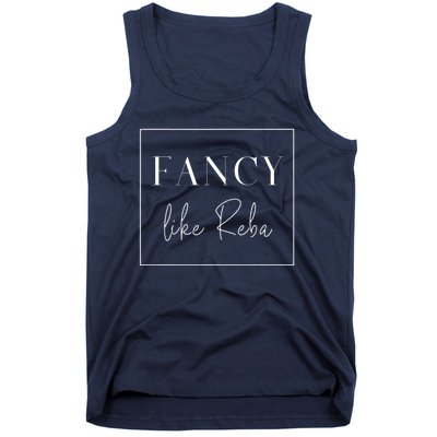 Fancy Like Reba Tank Top