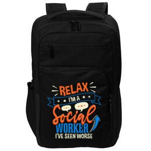 Funny LCSW Social Work Relax Im A Social Worker Impact Tech Backpack