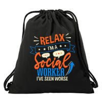 Funny LCSW Social Work Relax Im A Social Worker Drawstring Bag