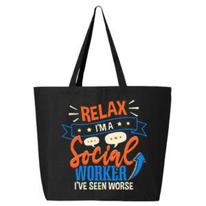 Funny LCSW Social Work Relax Im A Social Worker 25L Jumbo Tote