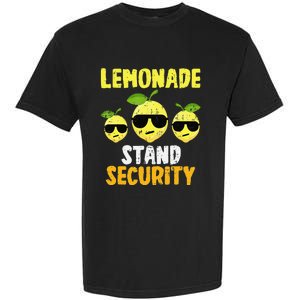 Funny Lemonade Stand Security Lemon Juice Sunglasses Garment-Dyed Heavyweight T-Shirt