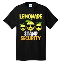 Funny Lemonade Stand Security Lemon Juice Sunglasses Tall T-Shirt