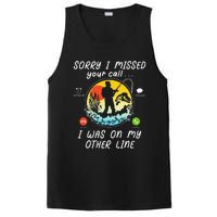 Fishing Lover Sorry I Missed Your Call On Other Line PosiCharge Competitor Tank