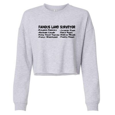 Famous Land Surveyor Gift Cropped Pullover Crew