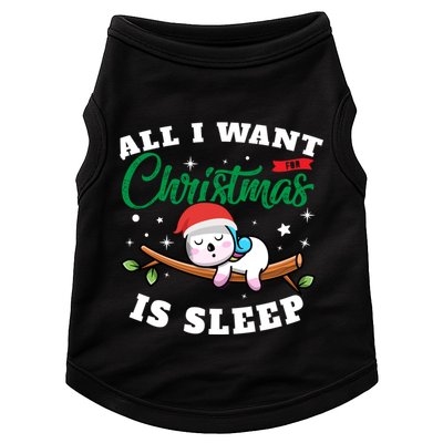 Funny Lazy Sloth All I Want For Christmas Is Sleep Funny Gift Doggie Tank
