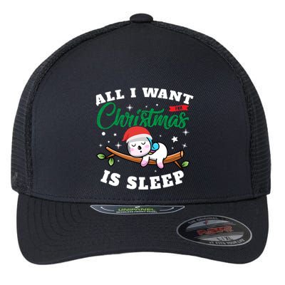 Funny Lazy Sloth All I Want For Christmas Is Sleep Funny Gift Flexfit Unipanel Trucker Cap