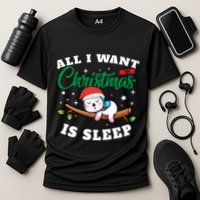 Funny Lazy Sloth All I Want For Christmas Is Sleep Funny Gift Performance Shirt