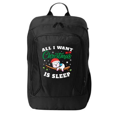Funny Lazy Sloth All I Want For Christmas Is Sleep Funny Gift City Backpack