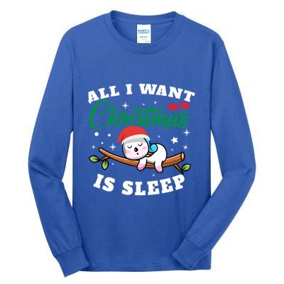 Funny Lazy Sloth All I Want For Christmas Is Sleep Funny Gift Tall Long Sleeve T-Shirt
