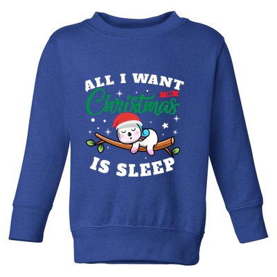 Funny Lazy Sloth All I Want For Christmas Is Sleep Funny Gift Toddler Sweatshirt