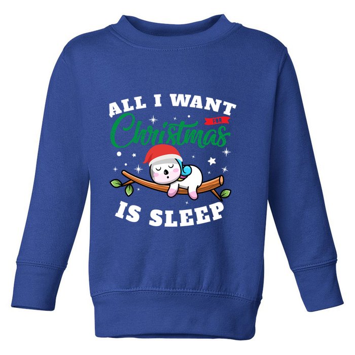 Funny Lazy Sloth All I Want For Christmas Is Sleep Funny Gift Toddler Sweatshirt