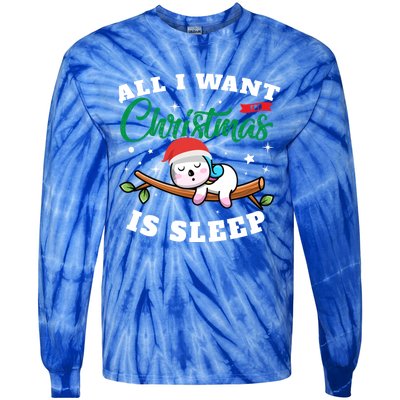 Funny Lazy Sloth All I Want For Christmas Is Sleep Funny Gift Tie-Dye Long Sleeve Shirt