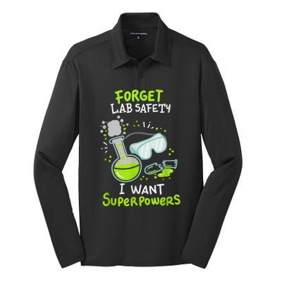 Forget Lab Safety I Want Superpowers Funny Science Chemistry Forget Lab S Silk Touch Performance Long Sleeve Polo