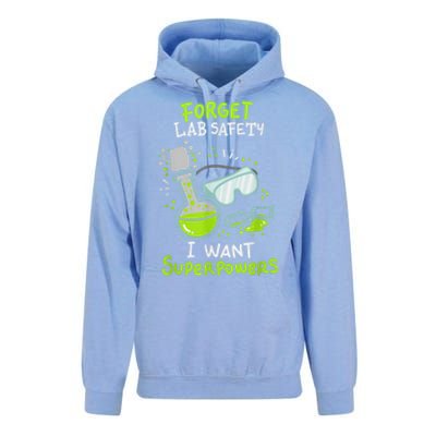 Forget Lab Safety I Want Superpowers Funny Science Chemistry Forget Lab S Unisex Surf Hoodie