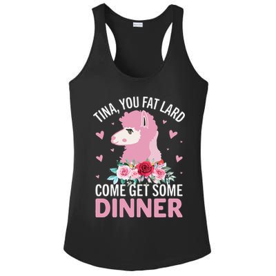 Funny Llama Saying Tee Tina You Fat Lard Alpaca Gift Ladies PosiCharge Competitor Racerback Tank
