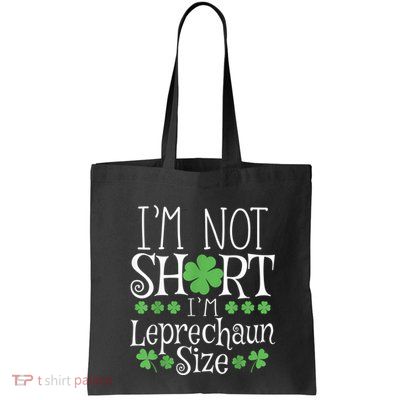 Funny Leprechaun Size St Patricks Day Shirt for  &  Bag