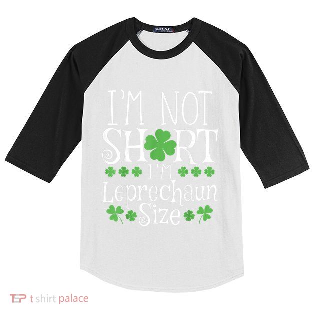 Funny Leprechaun Size St Patricks Day Shirt for  &  Kids Colorblock Raglan Jersey