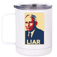 Fauci Liar Shirt Retro Vintage Dr Fauci Anthony Fauci Liar 12 oz Stainless Steel Tumbler Cup