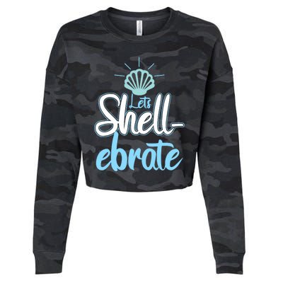 Funny Let's Shellebrate Celebrate Pun Ocean Lovers Cropped Pullover Crew