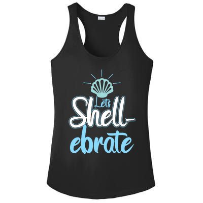 Funny Let's Shellebrate Celebrate Pun Ocean Lovers Ladies PosiCharge Competitor Racerback Tank