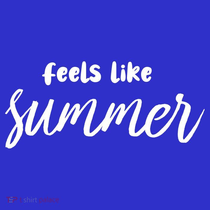 Feels Like Summer T-Shirt