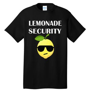 Funny Lemonade Stand Security Lemonade Security Tall T-Shirt