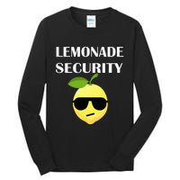 Funny Lemonade Stand Security Lemonade Security Tall Long Sleeve T-Shirt