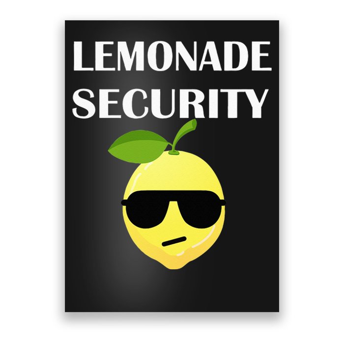 Funny Lemonade Stand Security Lemonade Security Poster