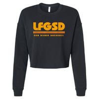 Funny Lfgsd San Diego Baseball Cropped Pullover Crew