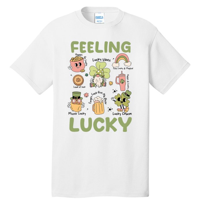 Feeling Lucky St PatrickS Day Lover Funny Drinking Team Tall T-Shirt