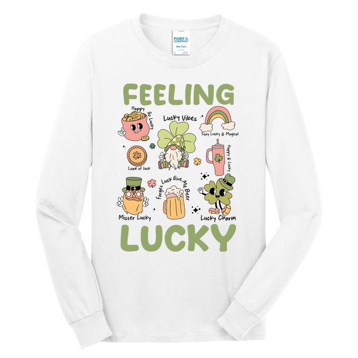 Feeling Lucky St PatrickS Day Lover Funny Drinking Team Tall Long Sleeve T-Shirt