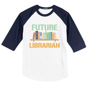 Future Librarian School Librarian Book Gift Baseball Sleeve Shirt