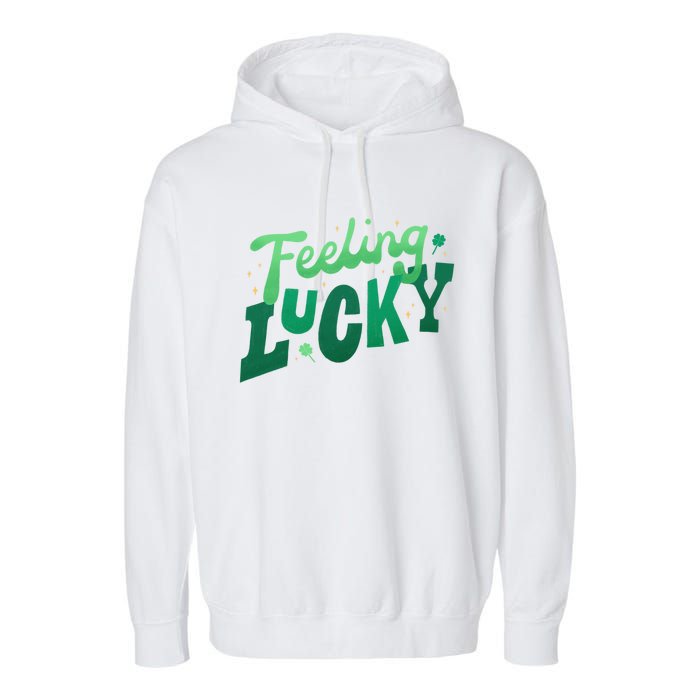 Feeling Lucky St Patrick's Day Festive Garment-Dyed Fleece Hoodie