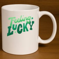 Feeling Lucky St Patrick's Day Festive 11oz C Handle Ceramic Mug