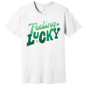 Feeling Lucky St Patrick's Day Festive Premium T-Shirt